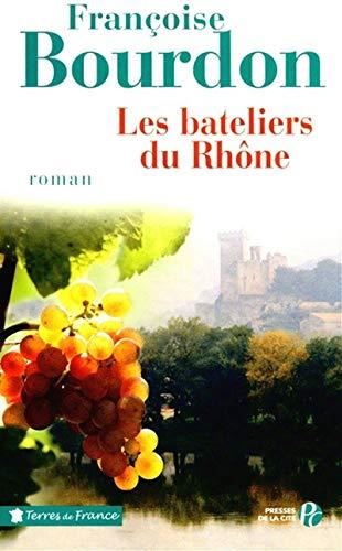 Bateliers du Rhône [Les]